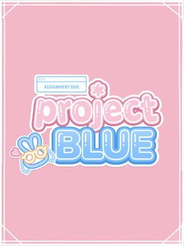 Cover Assignment Due: Project Blue