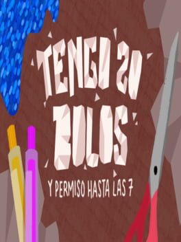 Cover Tengo 20 Bolos y Permiso hasta las 7