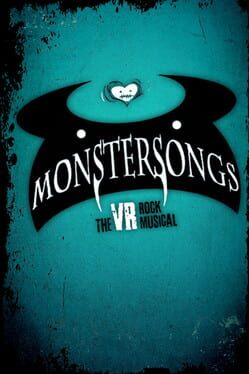 Cover Monstersongs: The VR Rock Musical