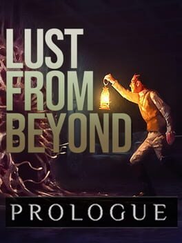 Cover Lust from Beyond: Prologue