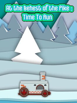 Cover At the Behest of the Pike: Time to Run