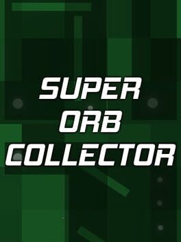 Cover Super Orb Collector