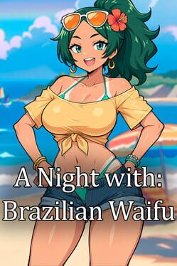 Cover A Night With: Brazilian Waifu