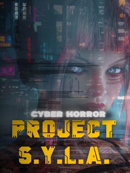 Cover Cyber Horror: Project S.Y.L.A.
