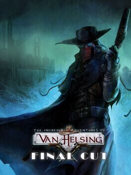 Cover The Incredible Adventures of Van Helsing: Final Cut