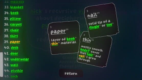 Screenshot Nick's Recursive Videogame About Deciphering Word Puzzles to Discover Your Identity and Redefine the Universe!