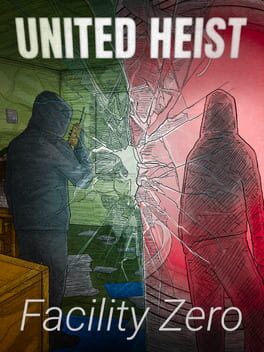 Cover United Heist: Facility Zero