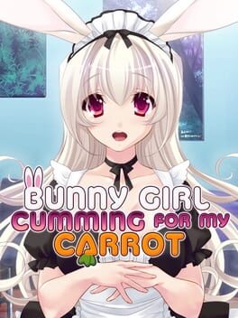 Cover Bunny Girl Cumming for My Carrot