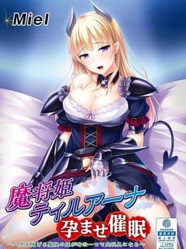 Cover Mashou Hime Tiruana Haramase Saimin: Ningen o Shiitageru Mazoku no Hime ga Anji Hitotsu de Niku Gangu ni Naru