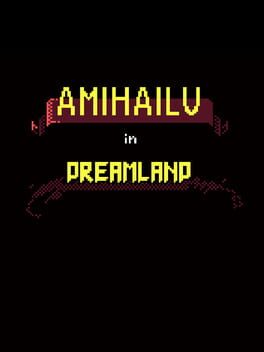 Cover Amihailu in Dreamland