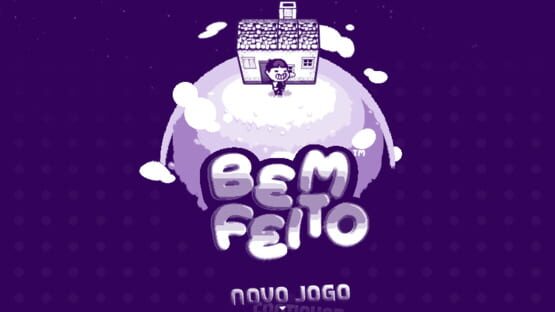 Screenshot Bem Feito: Legacy Edition