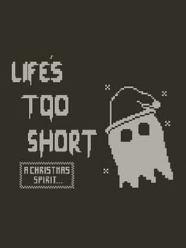 Cover Life's Too Short: A Christmas Spirit