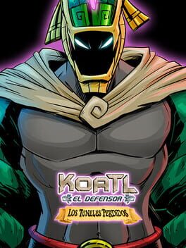 Cover Koatl el Defensor: Los Túneles Perdidos