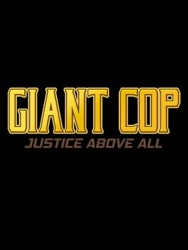 Cover Giant Cop: Justice Above All