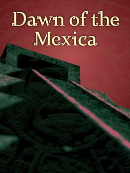 Cover Dawn of the Mexica