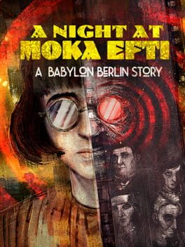 Cover A Night at Moka Efti: A Babylon Berlin Story
