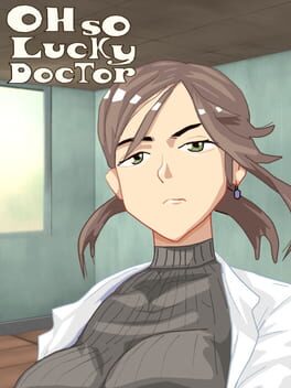 Cover Oh So Lucky! Doctor : A Surgery Soap Opera