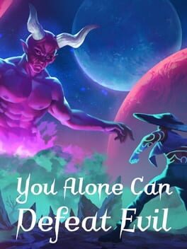 Cover You Alone Can Defeat Evil