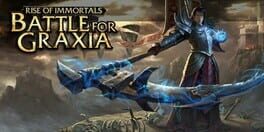 Cover Rise of Immortals: Battle for Graxia