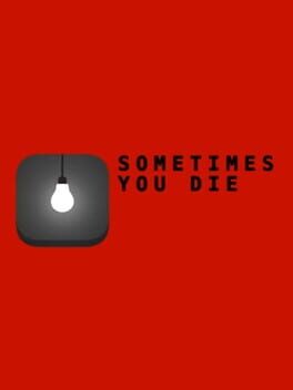 Cover Sometimes You Die