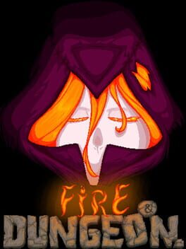 Cover Fire and Dungeon