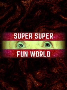 Cover Super Super Fun World