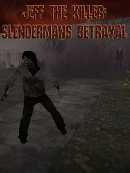 Cover Jeff The Killer: Slendermans Betrayal