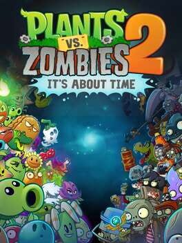 Cover Plants vs. Zombies 2: It's About Time