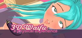 Cover 3D Waifu - a physical experience