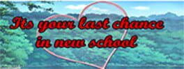 Cover Its your last chance in new school