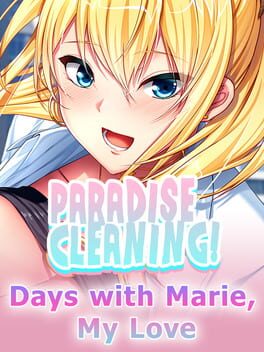Cover Paradise Cleaning: Days with Marie, My Love