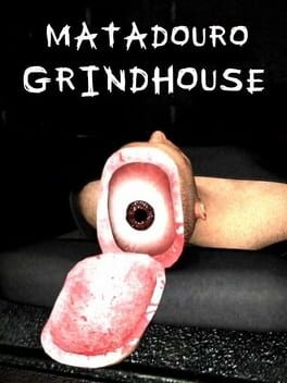 Cover Matadouro: Grindhouse
