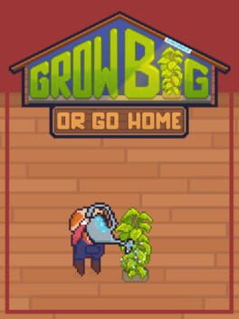 Cover Grow Big (or Go Home)