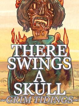 Cover There Swings a Skull: Grim Tidings