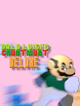 Cover Bald Luigi's Crustmust Deluxe