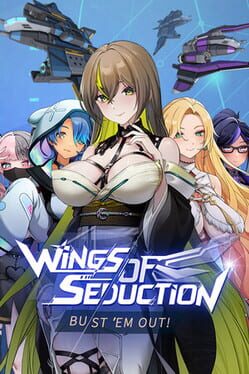 Cover Wings of Seduction : Bust 'em out!