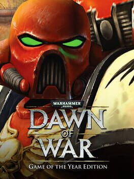 Cover Warhammer 40,000: Dawn of War - Game of the Year Edition