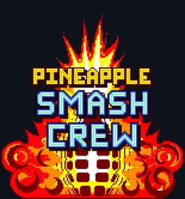Cover Pineapple Smash Crew