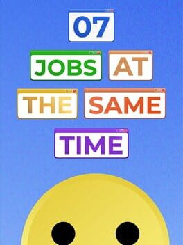 Cover 7 Jobs at the Same Time