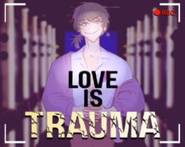 Cover Love is Trauma