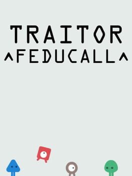 Cover Traitor: Feducall