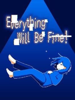 Cover Everything Will Be Fine!