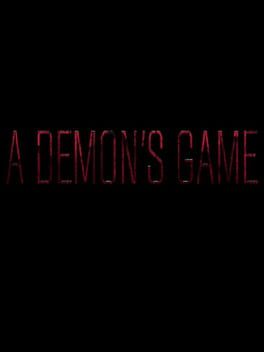 Cover A Demon's Game: Episode 1