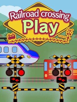 Cover Railroad Crossing Play