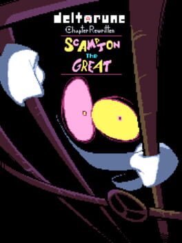 Cover Deltarune: Chapter Rewritten - Scampton The Great