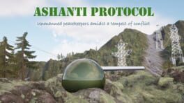 Cover Ashanti Protocol: Unmanned Peacekeepers Amidst a Tempest of Conflict