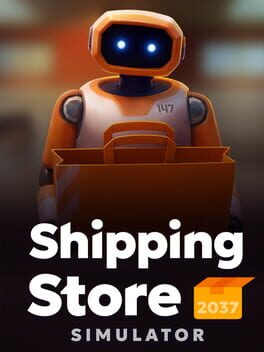 Cover Shipping Store Simulator 2037