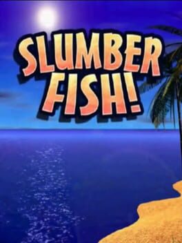 Cover Slumberfish!