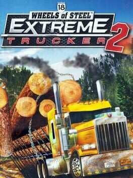 Cover 18 Wheels of Steel: Extreme Trucker 2