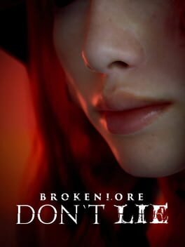 Cover BrokenLore: Don't Lie